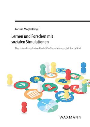 Lernen Und Forschen Mit Sozialen Simulationen