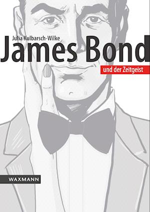 James Bond und der Zeitgeist