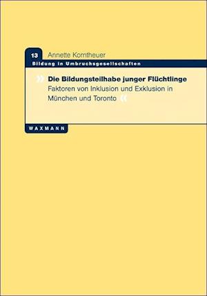 Die Bildungsteilhabe Junger Flüchtlinge