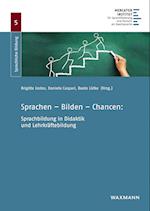 Sprachen - Bilden - Chancen: Sprachbildung in Didaktik und Lehrkräftebildung