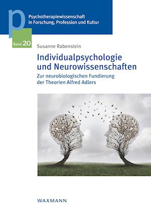 Individualpsychologie und Neurowissenschaften