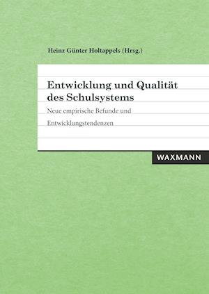 Entwicklung und Qualität des Schulsystems