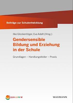 Gendersensible Bildung und Erziehung in der Schule