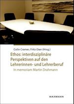 Ethos: interdisziplinäre Perspektiven auf den Lehrerinnen- und Lehrerberuf