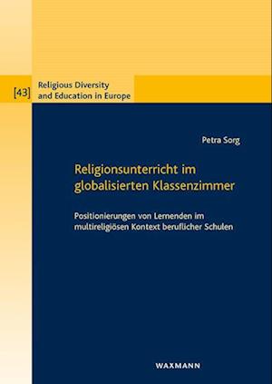 Religionsunterricht im globalisierten Klassenzimmer