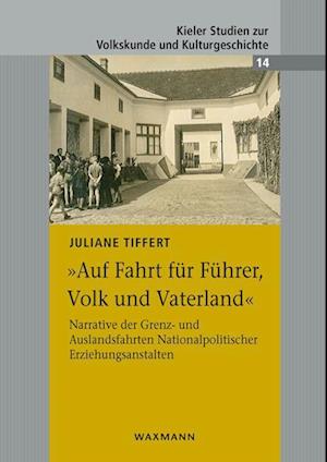 "Auf Fahrt für Führer, Volk und Vaterland"