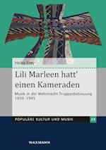 Lili Marleen hatt` einen Kameraden