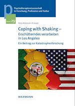 Coping with Shaking - Erschütterndes verarbeiten in Los Angeles
