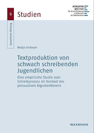 Textproduktion von schwach schreibenden Jugendlichen