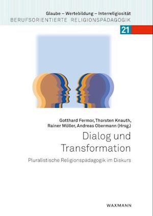 Dialog und Transformation