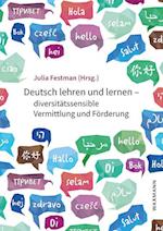 Deutsch lehren und lernen - diversitätssensible Vermittlung und Förderung