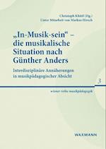 "In-Musik-sein" - die musikalische Situation nach Günther Anders