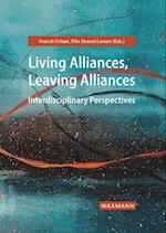 Living Alliances, Leaving Alliances