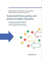 Assessment theory, policy, and practice in Higher Education