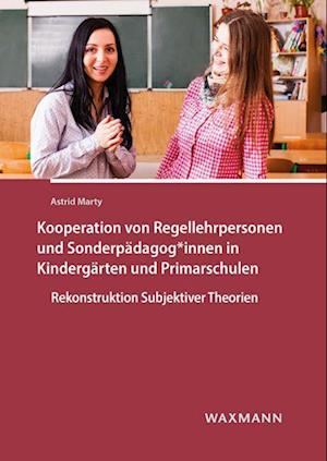 Kooperation von Regellehrpersonen und Sonderpädagog*innen in Kindergärten und Primarschulen