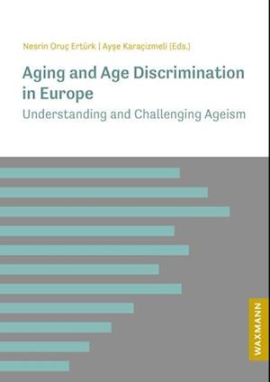 Aging and Age Discrimination in Europe