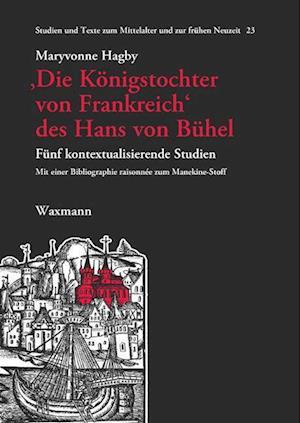 ,Die Königstochter von Frankreich' des Hans von Bühel