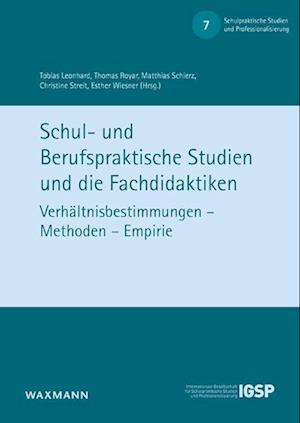 Schul- und Berufspraktische Studien und die Fachdidaktiken