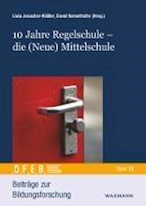 10 Jahre Regelschule - Die (Neue) Mittelschule