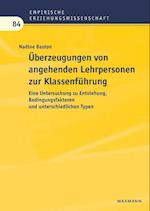 Überzeugungen von angehenden Lehrpersonen zur Klassenführung