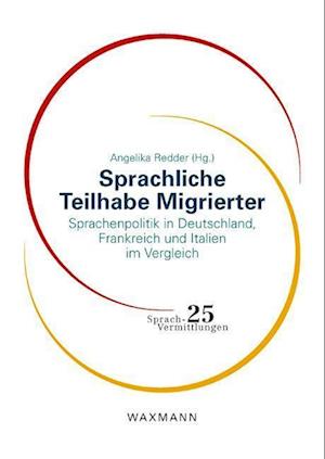 Sprachliche Teilhabe Migrierter