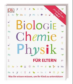 Biologie, Chemie, Physik für Eltern