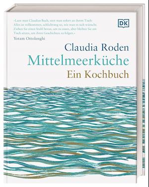 Mittelmeerküche. Ein Kochbuch