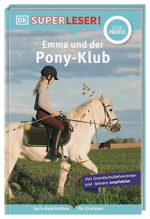 SUPERLESER! Emma und der Pony-Klub