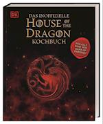 Das inoffizielle House of the Dragon Kochbuch
