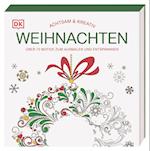 Achtsam & Kreativ. Weihnachten