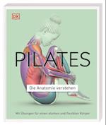 Pilates - Die Anatomie verstehen
