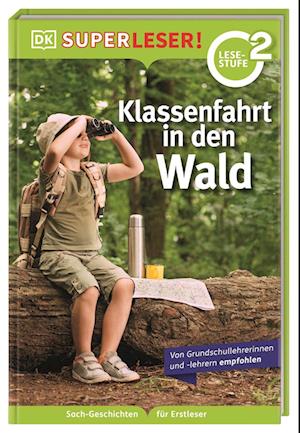 SUPERLESER! Klassenfahrt in den Wald