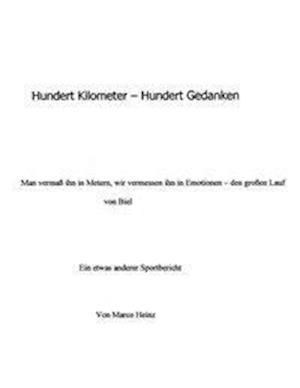 Hundert Kilometer - Hundert Gedanken