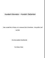 Hundert Kilometer - Hundert Gedanken