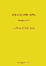 und die frechen lachen