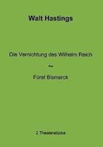 Die Vernichtung Des Wilhelm Reich - F Rst Bismarck