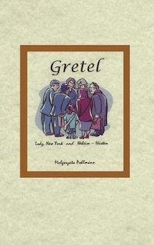 Gretel Lodz New York und Neheim-Hüsten