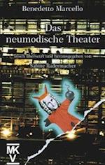 Das neumodische Theater