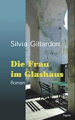 Die Frau im Glashaus