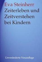 Zeiterleben Und Zeitverstehen Bei Kindern