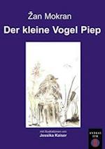 Der Kleine Vogel Piep