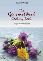 The Gourmet weed cookery Book
