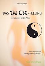 Das Tai Chi-Feeling