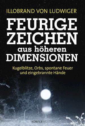 Feurige Zeichen aus höheren Dimensionen