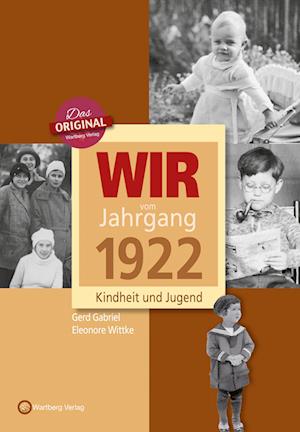 Wir vom Jahrgang 1922- Kindheit und Jugend