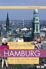 Aufgewachsen in Hamburg in den  60er & 70er Jahren