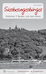 Geschichten und Anekdoten aus dem Siebengebirge