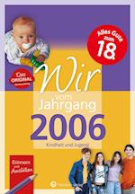 Wir vom Jahrgang 2006 - Kindheit und Jugend