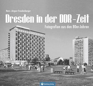 Dresden in der DDR-Zeit