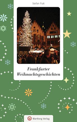 Frankfurter Weihnachtsgeschichten